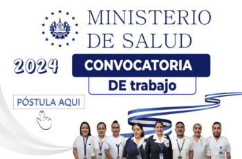 MINISTERIO DE SALUD DE SALVADOR: GRAN CONVOCATORIA 2024 A NIVEL NACIONAL