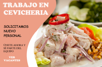 Trabajos en Cevicherias: Encuentra Diversos Puestos Disponibles