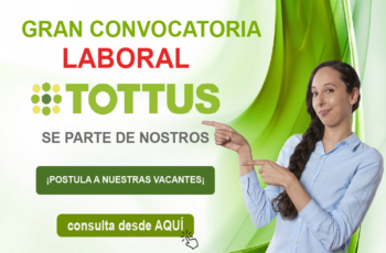 Tottus Abre Nuevo Sondeo de Personal: Busca tu puesto aquí