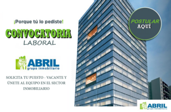 Abril Grupo Inmobiliario Busca Talento: Vacante Disponibles