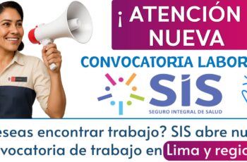 Trabajar en SIS Perú 2025: Oportunidades y requisitos de empleo