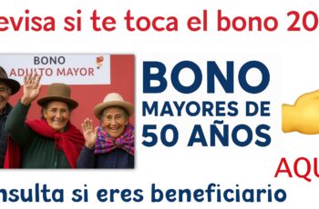 Bono para mayores de 50 abriles 2025: requisitos, inscripción y plazo del MIDIS