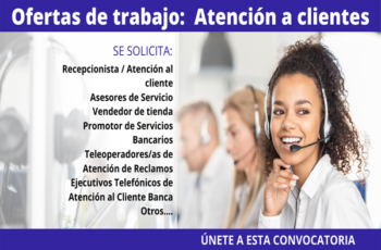 Vacantes en Atención al Cliente, Call Center y Ventas